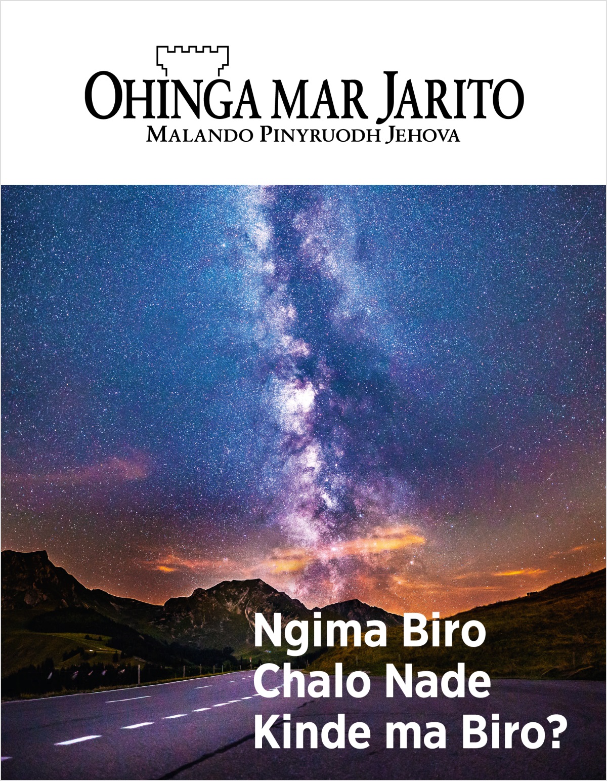 Gaset mar Ohinga mar Jarito, Na. 2, 2018 | Ngima Biro Chalo Nade Kinde ma Biro?