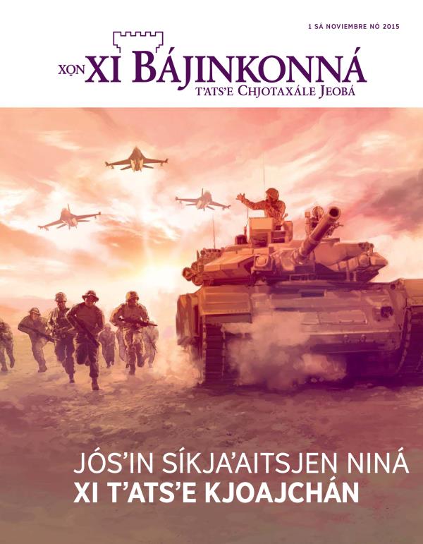 Xo̱n xi Bájinkonná, sá noviembre nó 2015 | Jósʼin síkjaʼaitsjen Niná xi tʼatsʼe kjoajchán