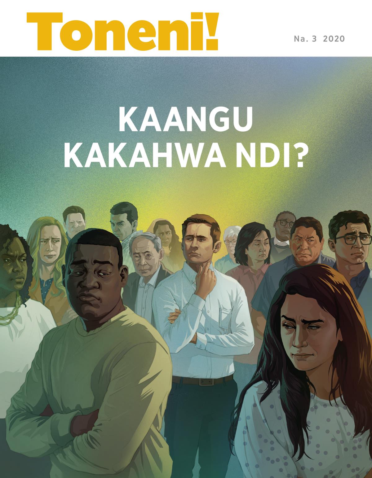 Magazini ya Toneni! Na. 3 2020 | Kaangu Kakahwa Ndi?