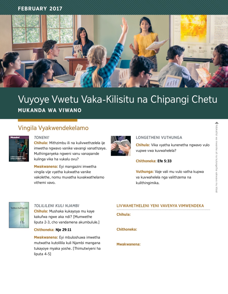 Vuyoye Vwetu Vaka-Kilisitu na Chipangi Chetu​—Mukanda wa Viwano, February 2017