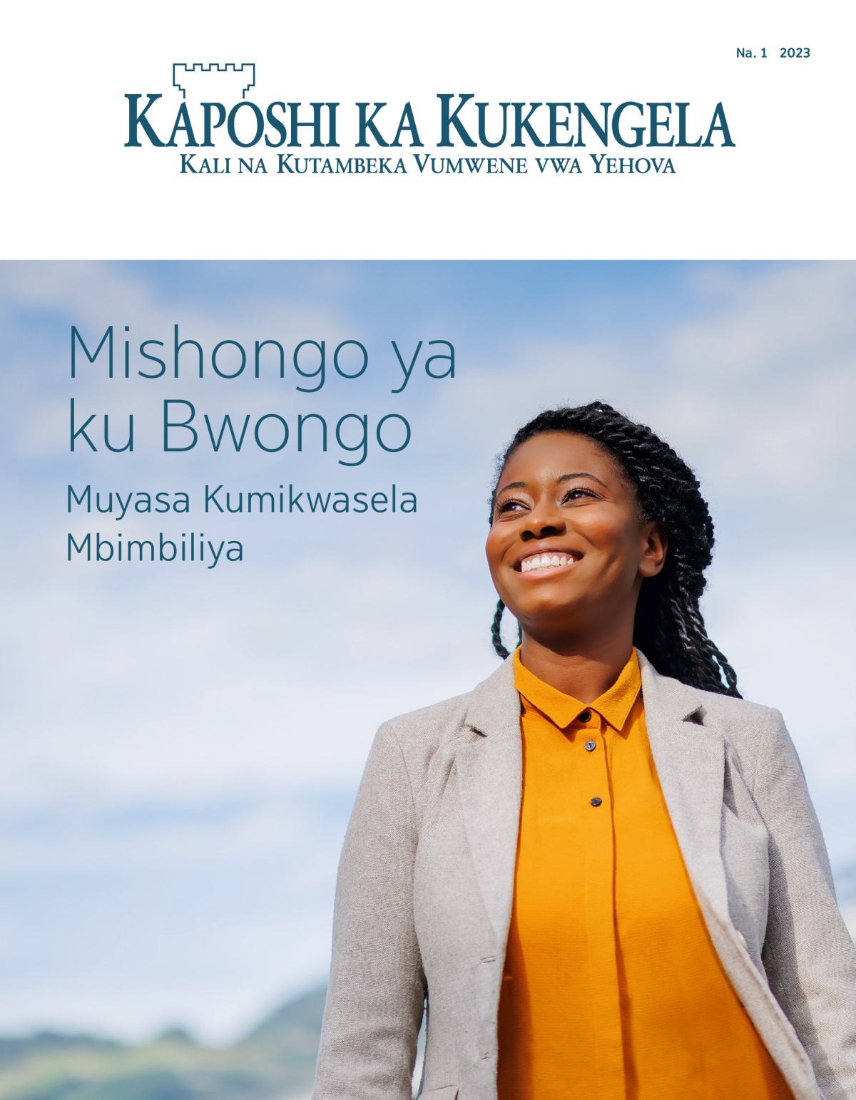Kaposhi ka Kukengela, Na. 1 2023 | Mishongo ya ku Bwongo​—Muyasa Kumikwasela Mbimbiliya.