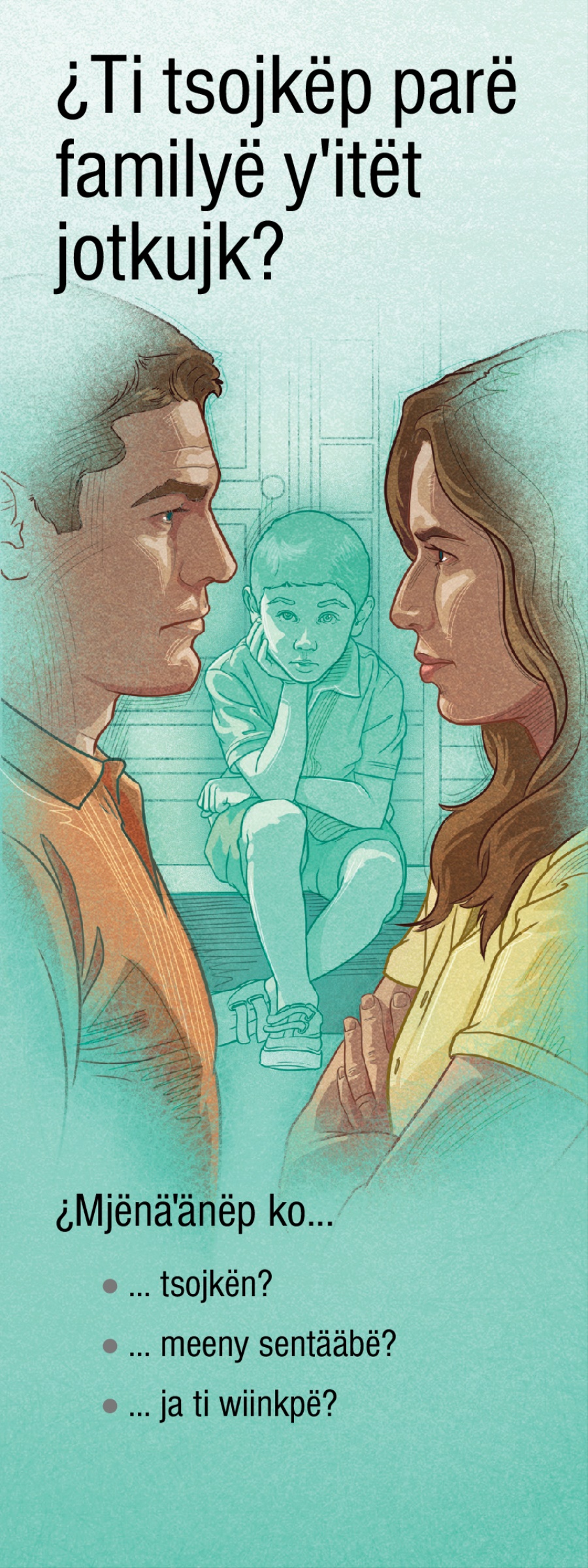 Trataadë | ¿Ti tsojkëp parë familyë yˈitët jotkujk?