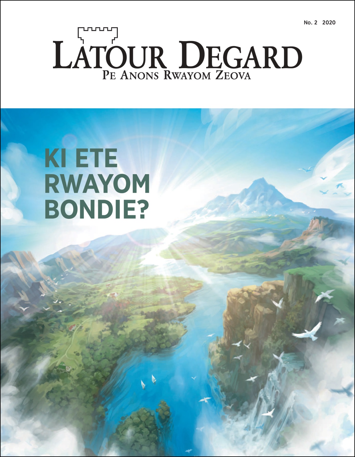 Magazinn Latour Degard “Ki Ete Rwayom Bondie?”