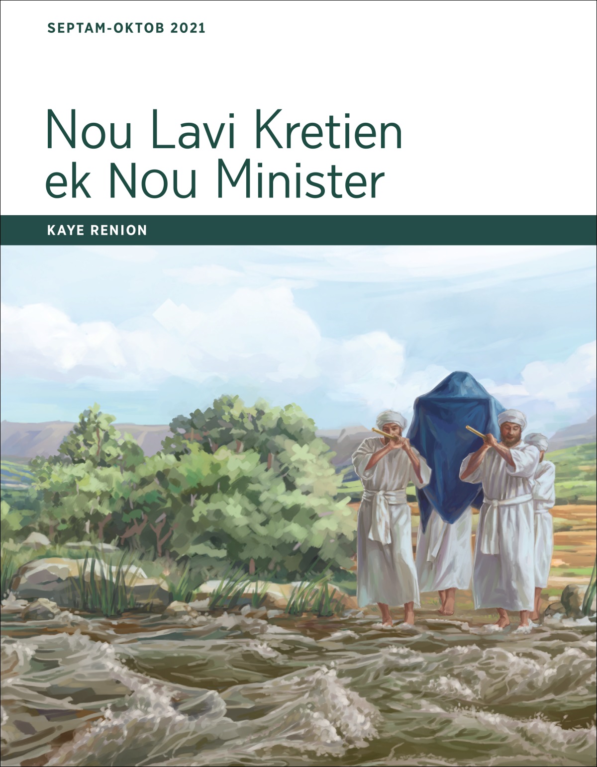 Nou Lavi Kretien ek Nou Minister—Kaye Renion, Septam-Oktob 2021.