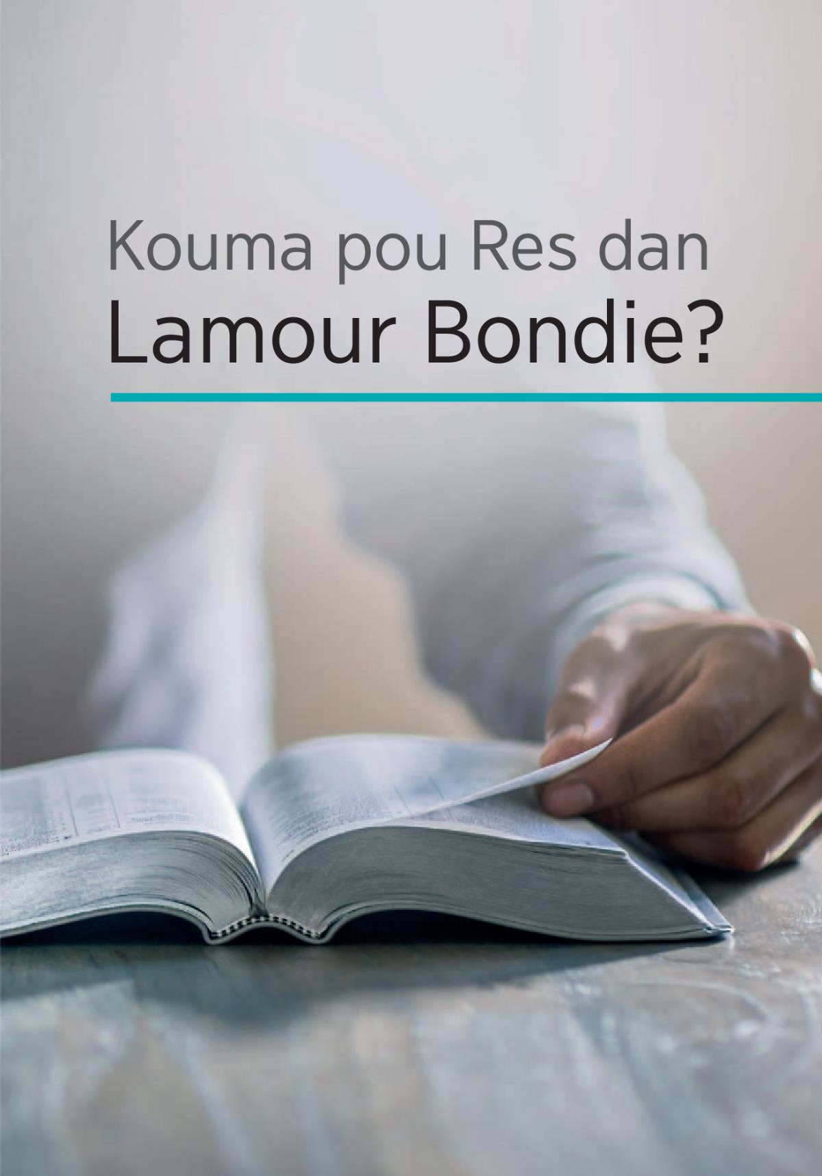 Kouma pou Res dan Lamour Bondie?