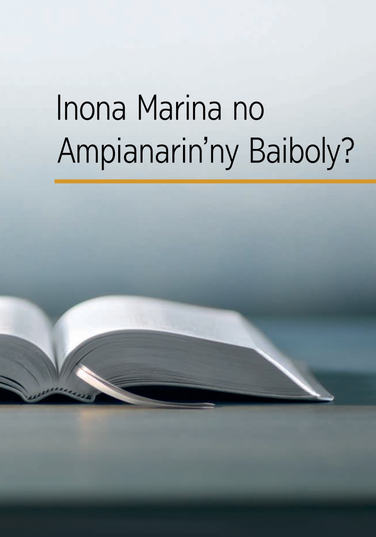 Inona Marina no Ampianarin’ny Baiboly?
