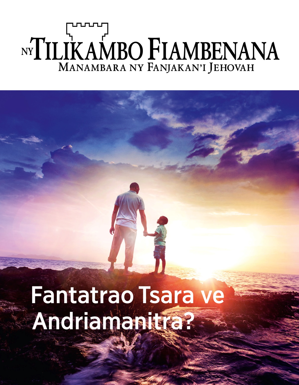 Tilikambo Fiambenana, No. 1, 2019 | Fantatrao Tsara ve Andriamanitra?