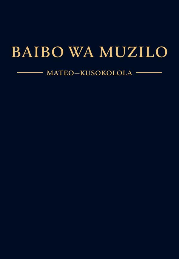 Inkupo Yakwe Baibo wa Muzilo Mateo—Kusokolola