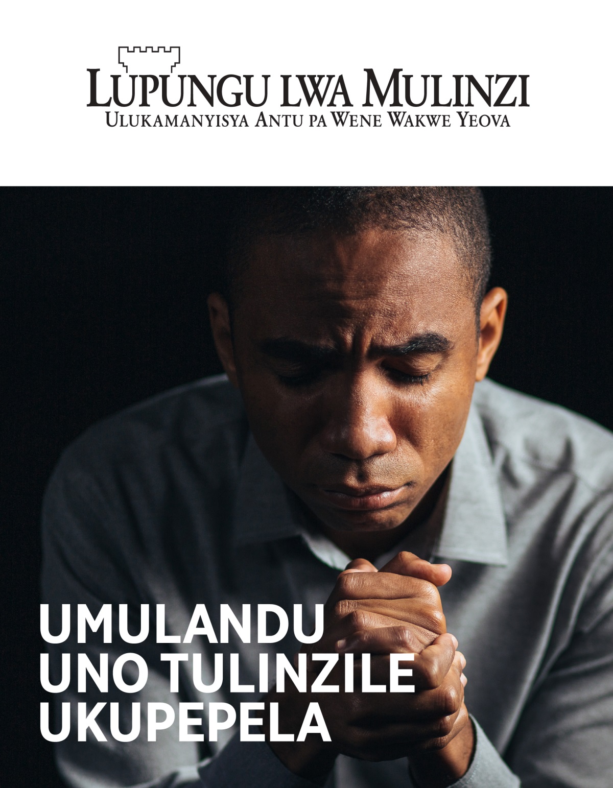 Magazini ya Lupungu Lwa Mulinzi, Na. 1, 2021 | U Mulandu ci Uno Tulinzile Ukupepela Kuli Leza?
