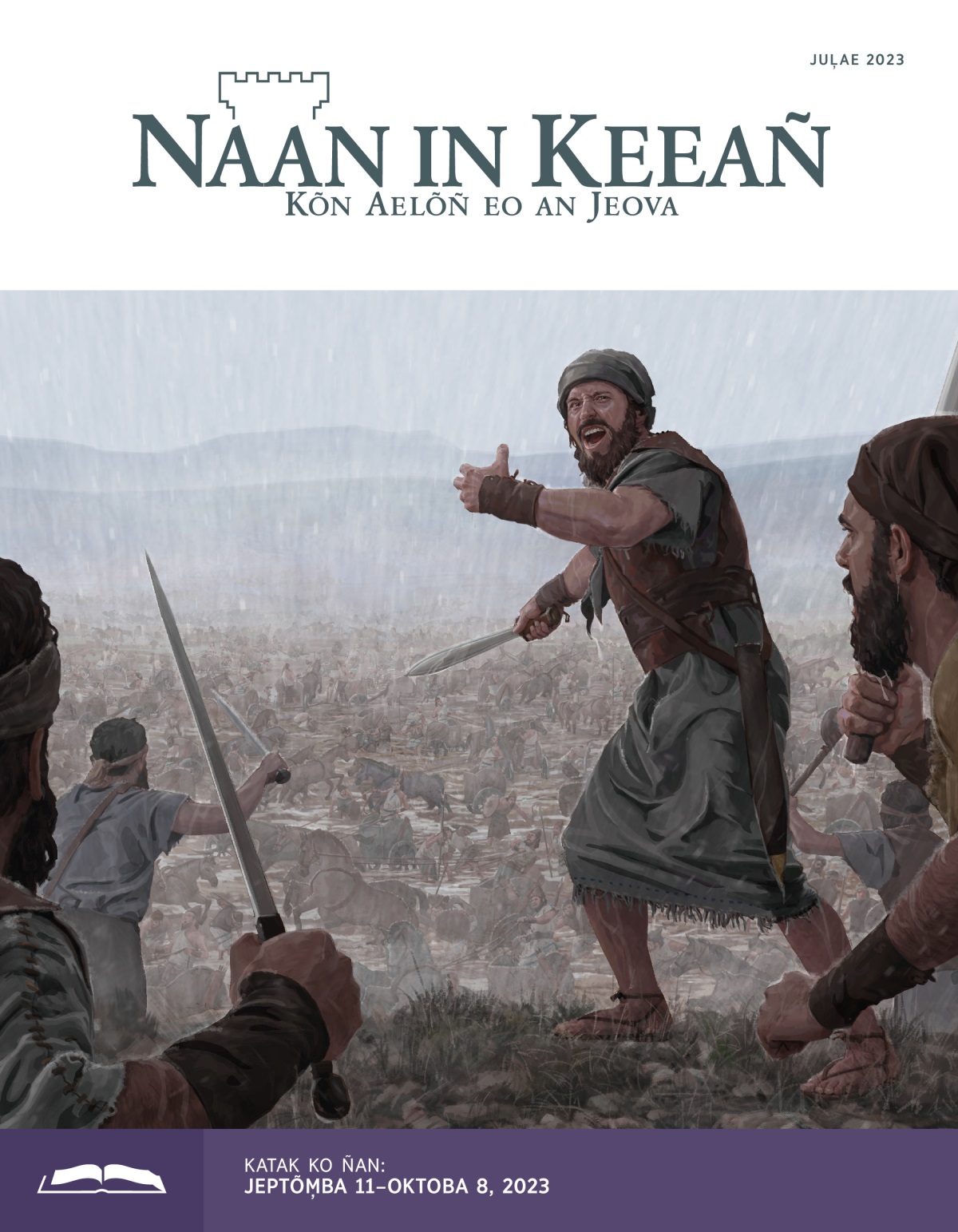 Naan in Keeañ, Kein Katak eo an Jul̦ae 2023.