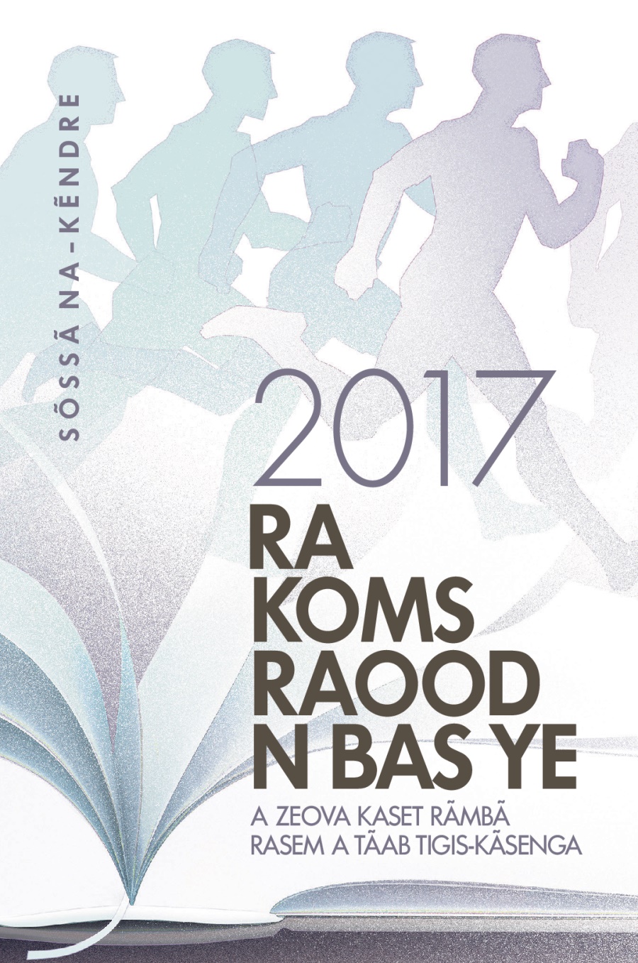 A Zeova Kaset rãmbã yʋʋmd 2017 rasem a tãab tigis-kãsengã na-kẽndre
