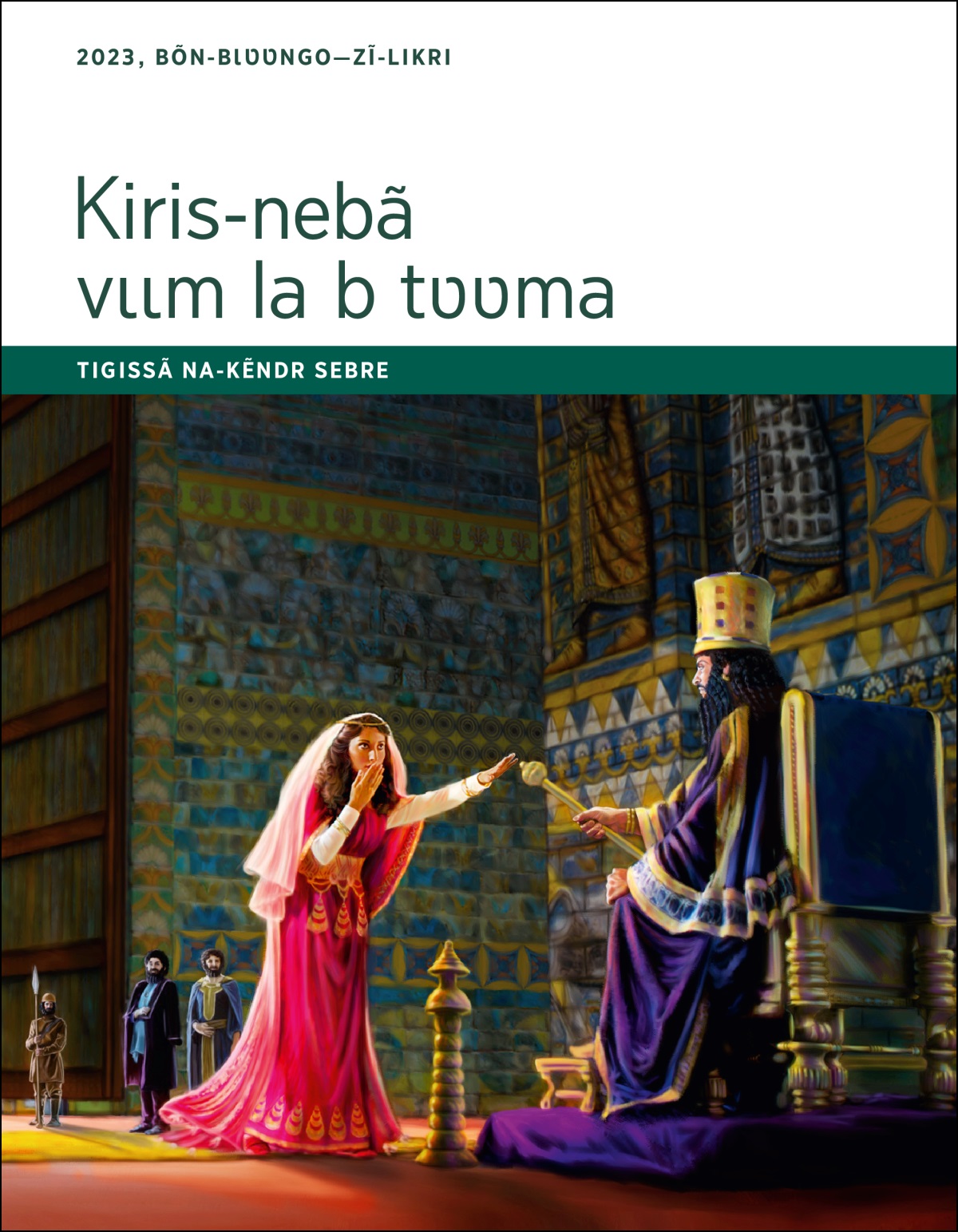 Kiris-nebã vɩɩm la b tʋʋma—tigissã na-kẽndr sebre, 2023, Bõn-bɩʋʋngo—Zĩ-likri.