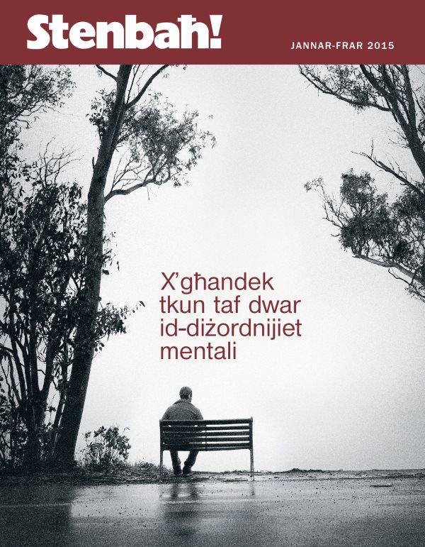 Qoxra tar-rivista Stenbaħ!, Jannar-Frar 2015 | X’għandek tkun taf dwar id-diżordnijiet mentali