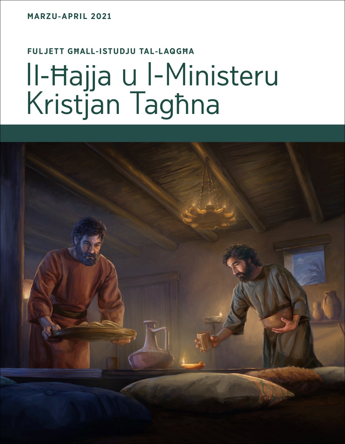 Fuljett għall-Istudju tal-Laqgħa​—⁠Il-Ħajja u l-Ministeru Kristjan Tagħna, Marzu-April 2021.