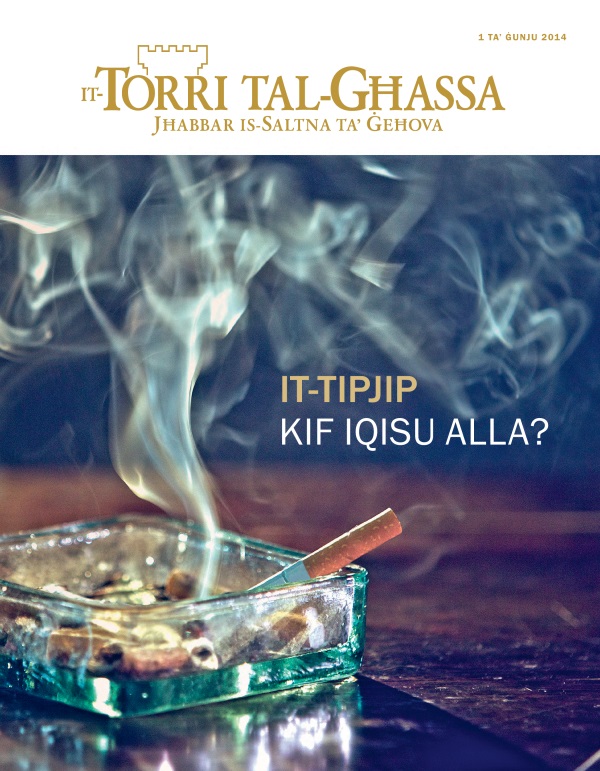 Il-​qoxra tar-​rivista It-​Torri tal-​Għassa, Ġunju 2014 | It-​tipjip—Kif iqisu Alla?