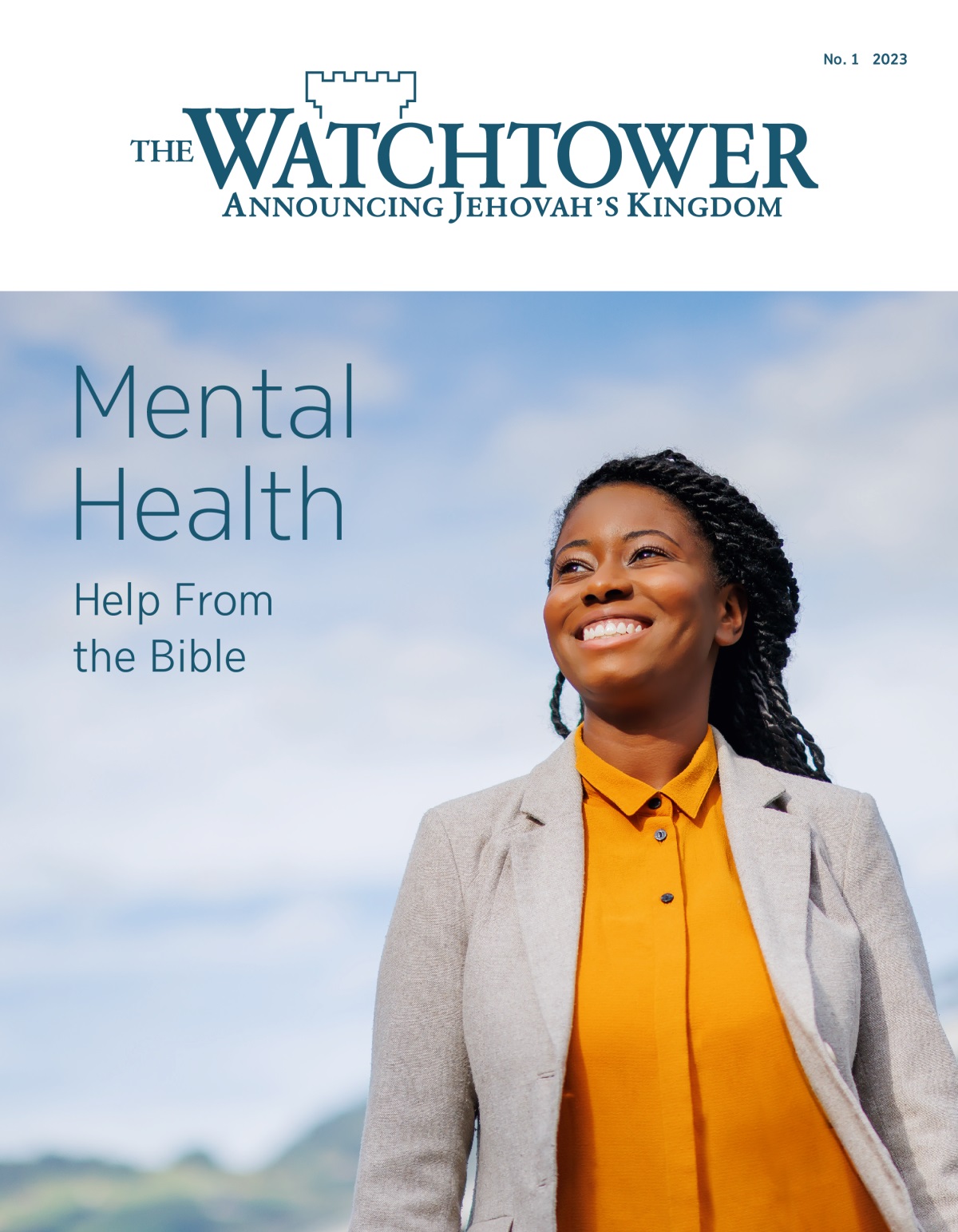 “The Watchtower” No. 1 2023, “Mental Health​—⁠Help From the Bible.” Ti ǀon hâ ǂkhinib