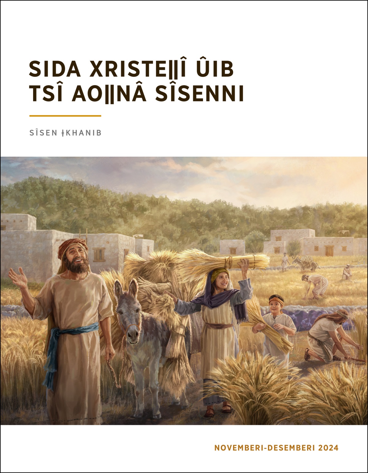 Israelǁîn ge ǃgâiaǂgaorase ǃhanan go ǂûna ra ǃgao.