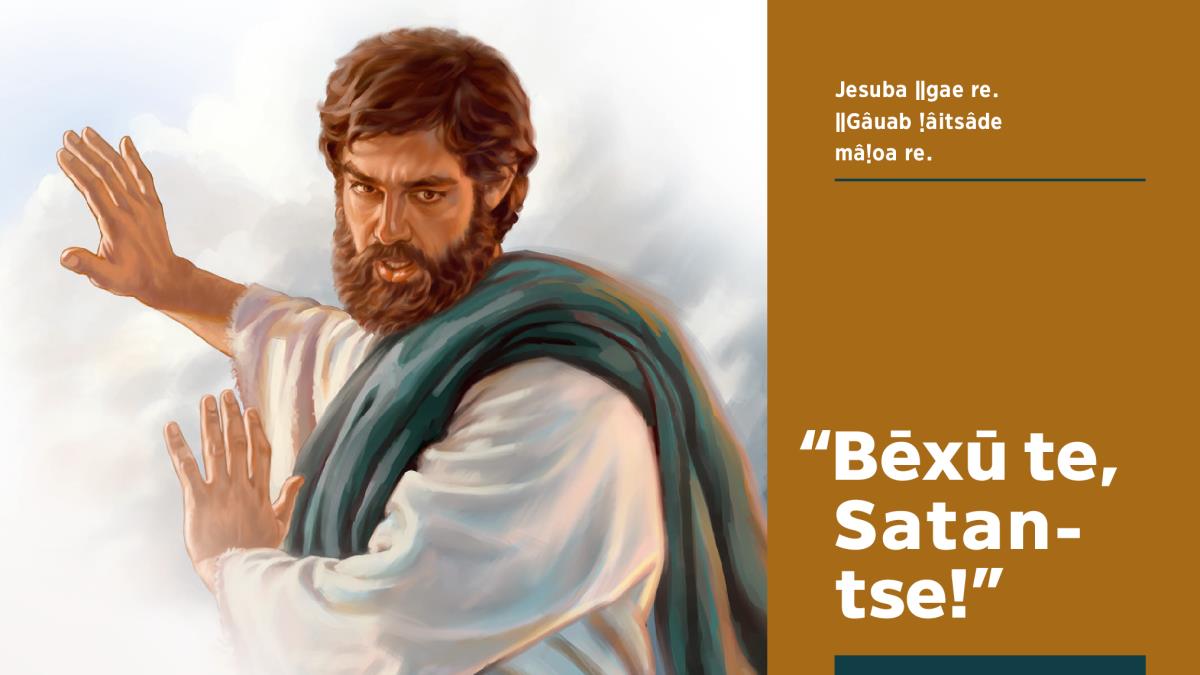 Jesub ge ǁGâuaba ra mîba bēxū te Satantse