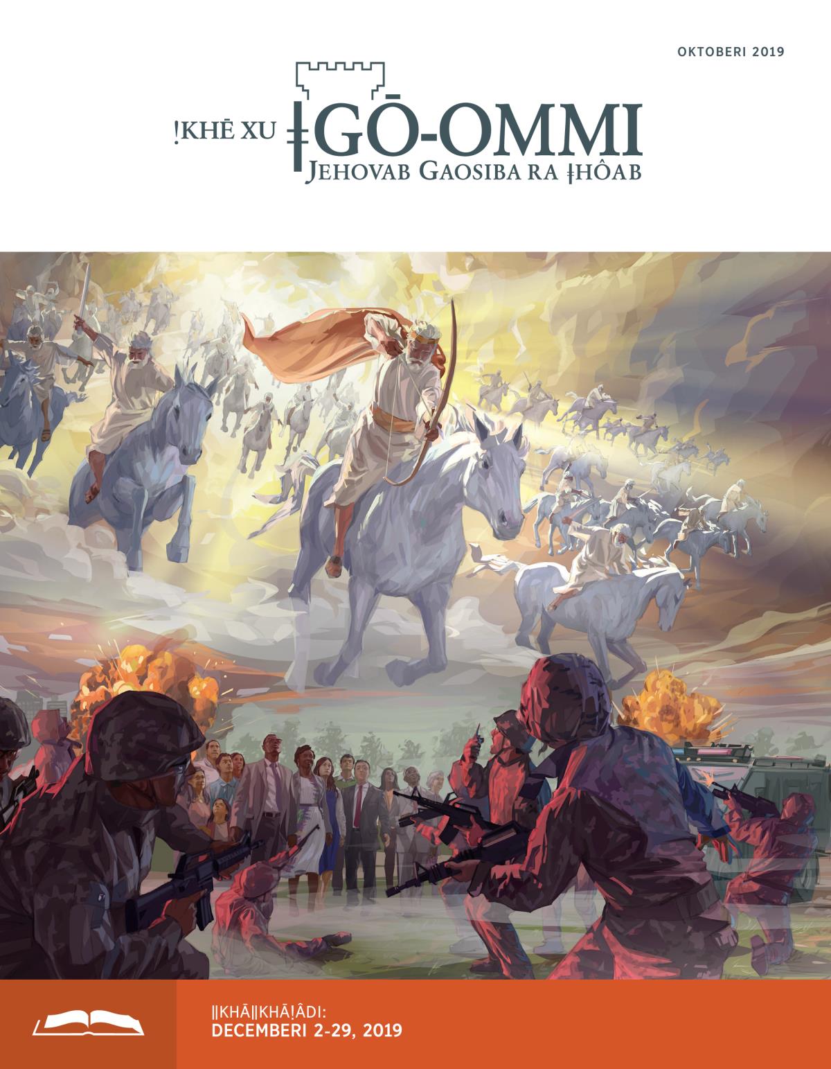 ǃKhē xu ǂgō-ommi, ǁkhāǁkhāǃâs ǂkhanib, Oktoberi 2019