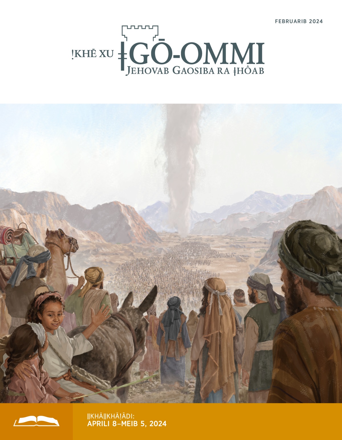 Israelǁaes ge ǃgārob ǃnâ ǃâus ǃnâ-ū ra daoǁgauhe.