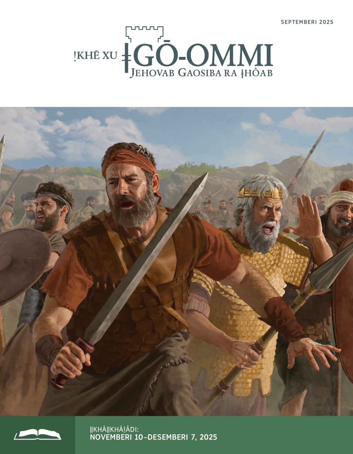 Jonatanni, Sauli tsî Israels soldagu tsîn ge gôagu, khādi tsî ǁkhaukhōdie tani hâse mâ.