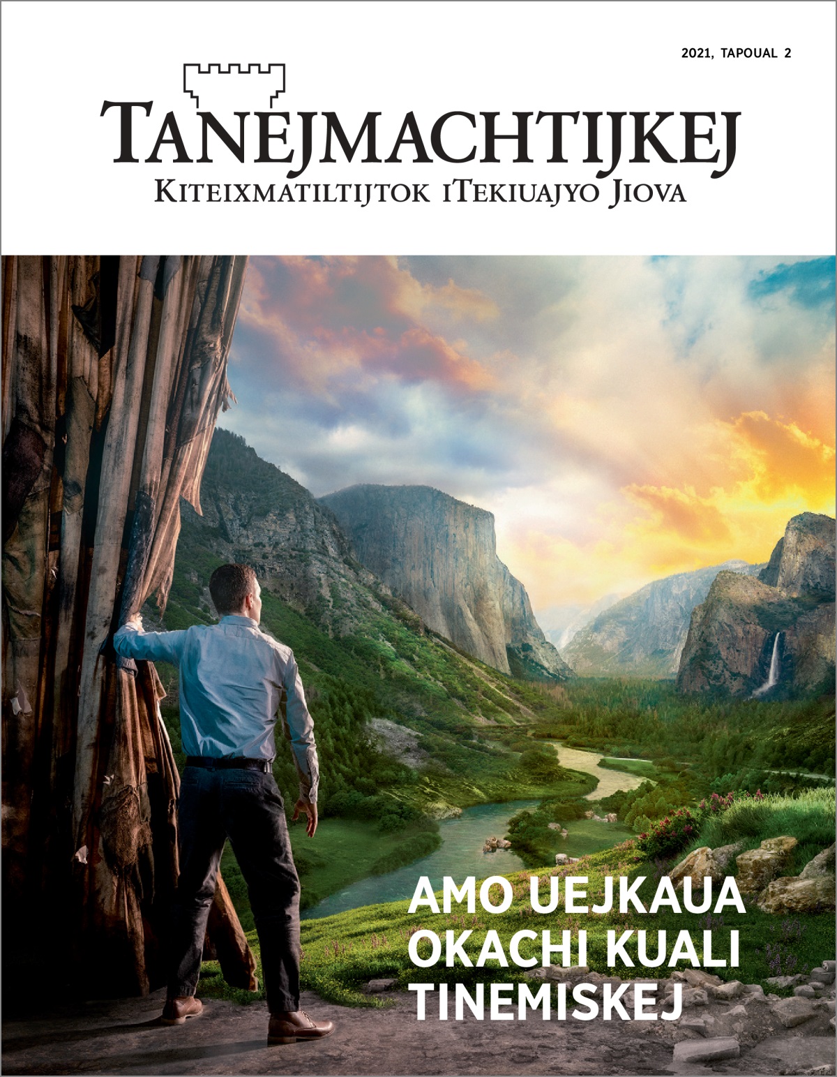 “Tanejmachtijkej”, tapoual 2 xiuit 2021.