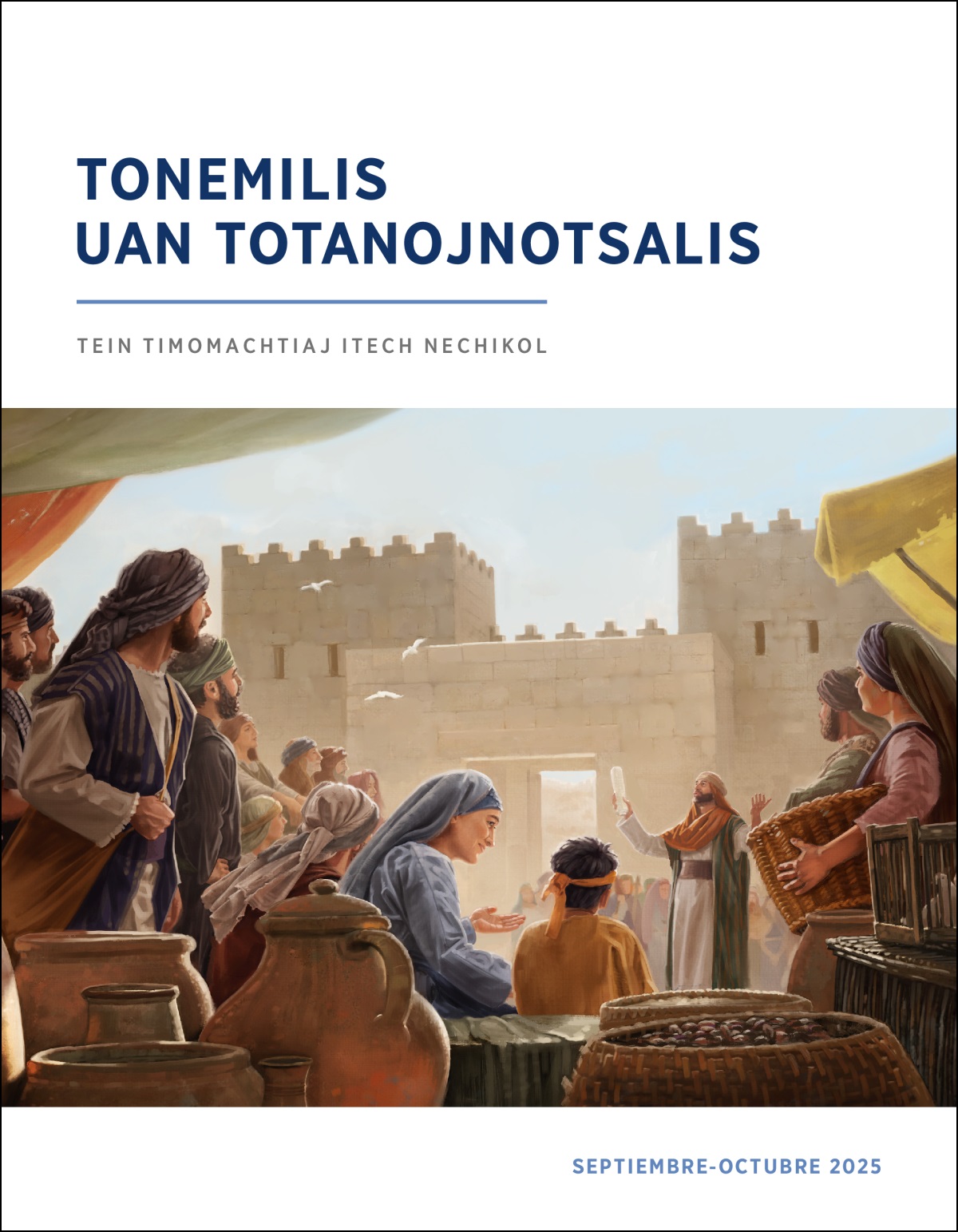 Se tiopixkat akin ijkatok kampa se kalaki para ueyi xolal tajtojtok uan maktok se amatajkuilol uan seki israelitas kikaktokej.
