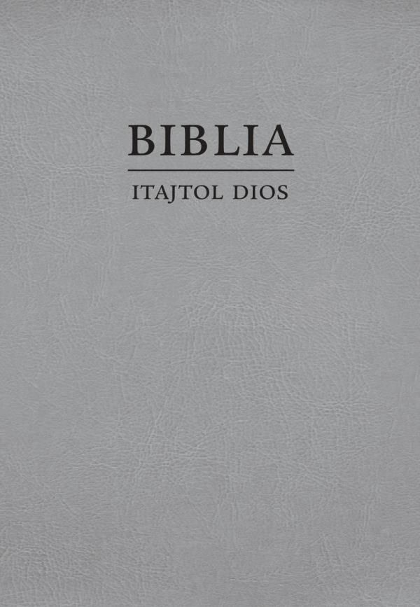 Biblia. ITajtol Dios