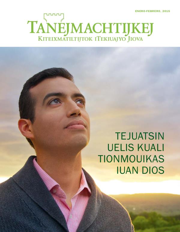 Se takat tanemilijtok itech Dios