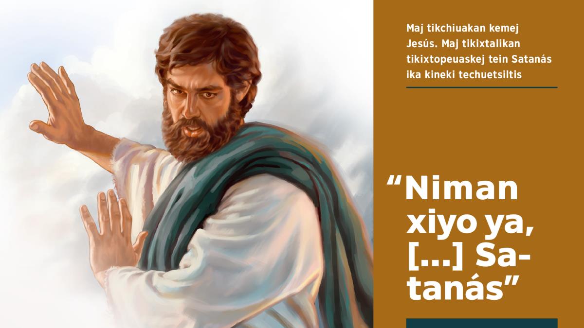 Jesús kiluia Satanás maj youi