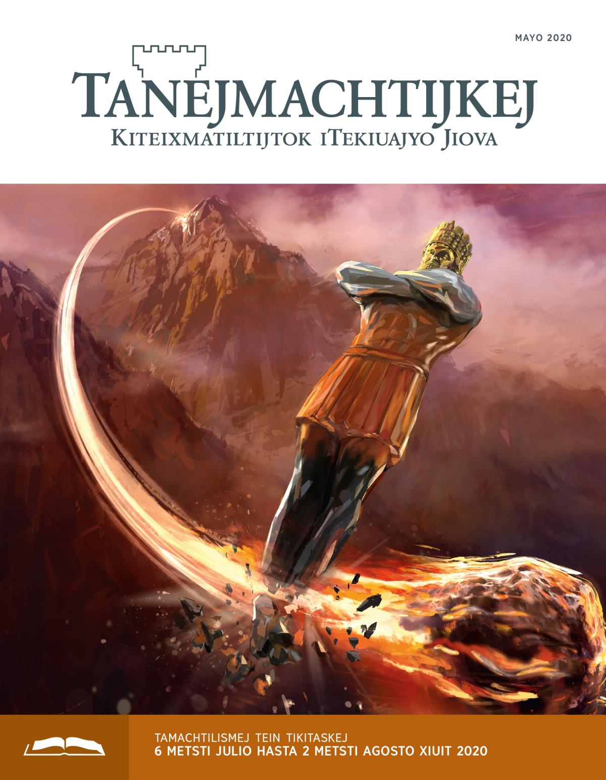 Tanejmachtijkej (tein ika timomachtiaj), mayo 2020.