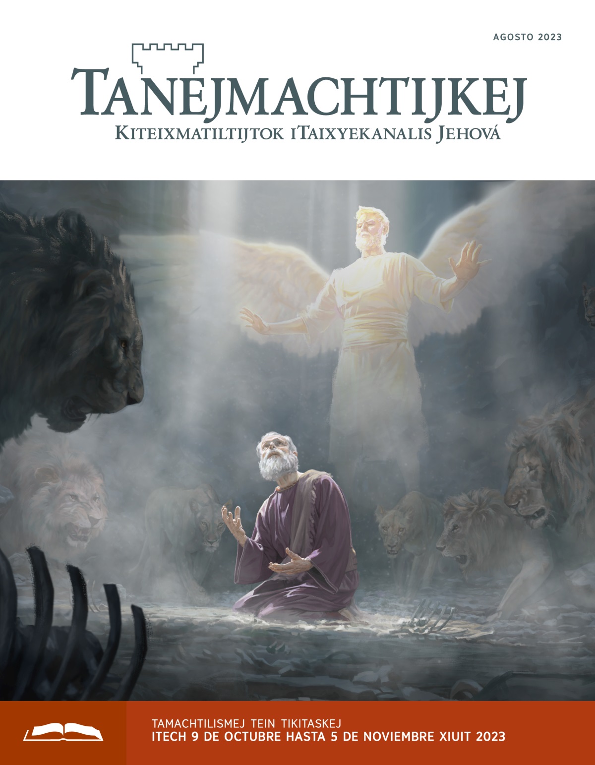 Tekuanimej kiyoualojtokej tanauatijkej Daniel itech taltekoch; ajkotachixtok. Taikampa, ejekaixko yetok se ángel akin kiyekpixtok.