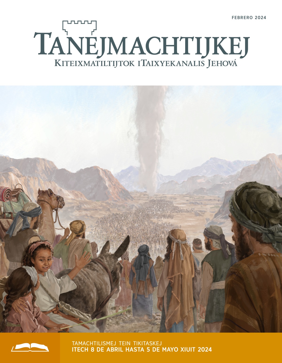 Miakej takamej, siuamej uan konemej israelitas kitojtokaj mixti itech taluakyan.