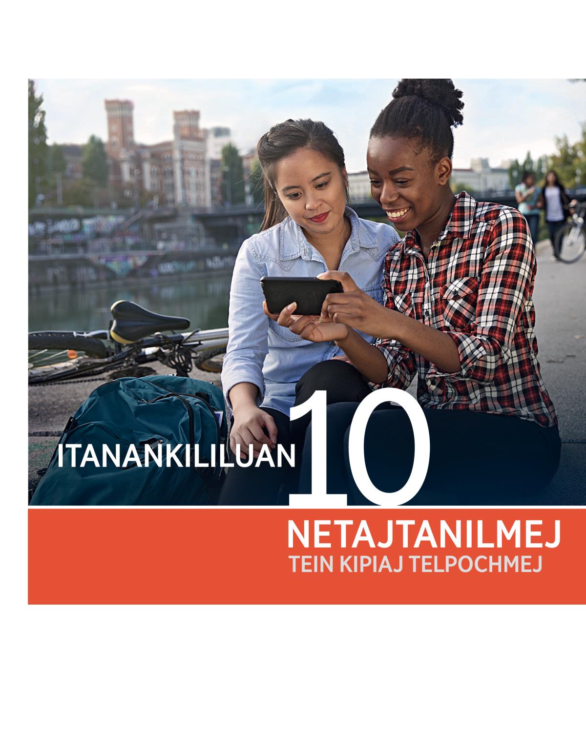 Ipeujyan amaix Itanankililuan 10 netajtanilmej tein kipiaj telpochmej