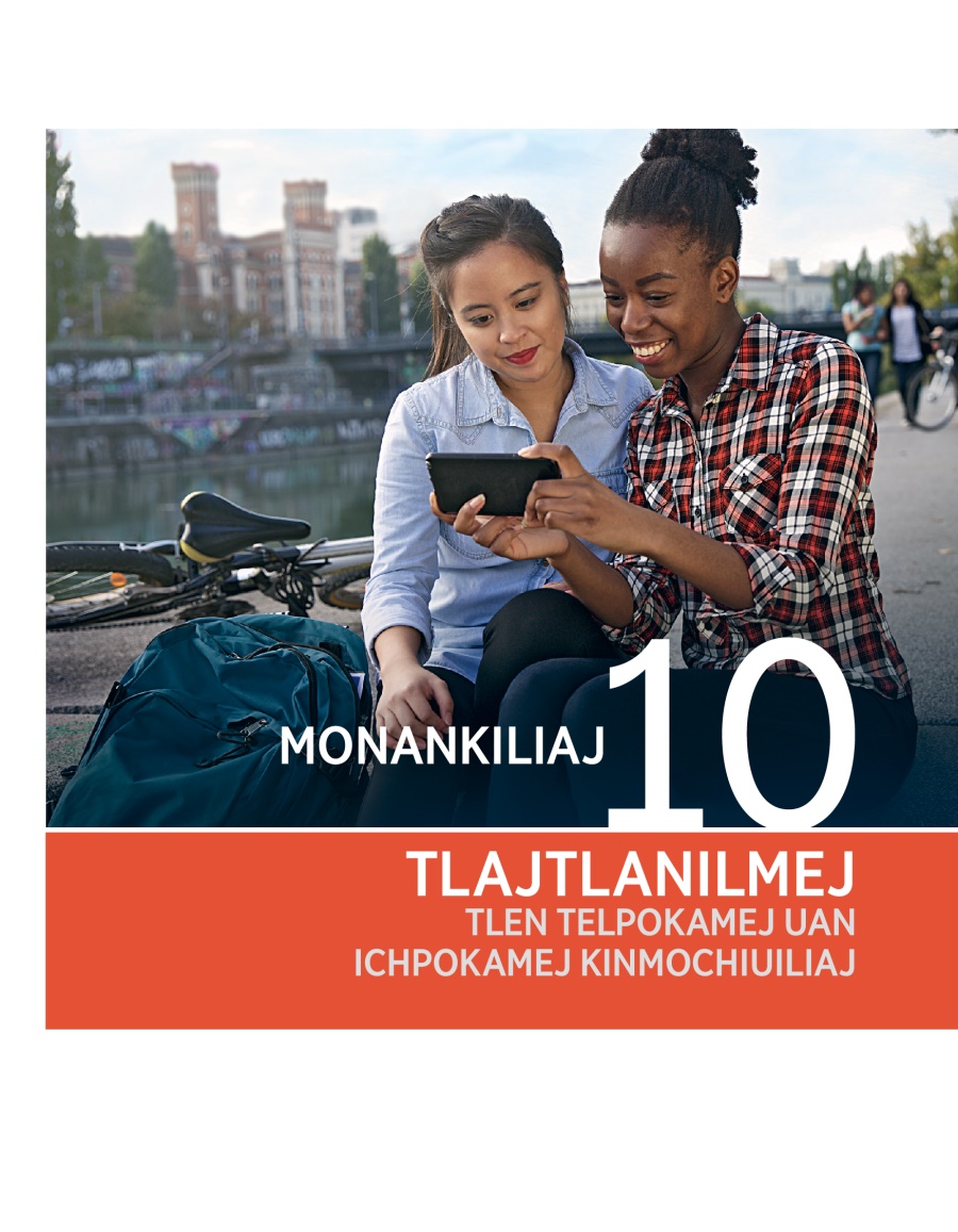 Ixko amatlajkuilol Monankiliaj 10 tlajtlanilmej tlen telpokamej uan ichpokamej kinmochiuiliaj