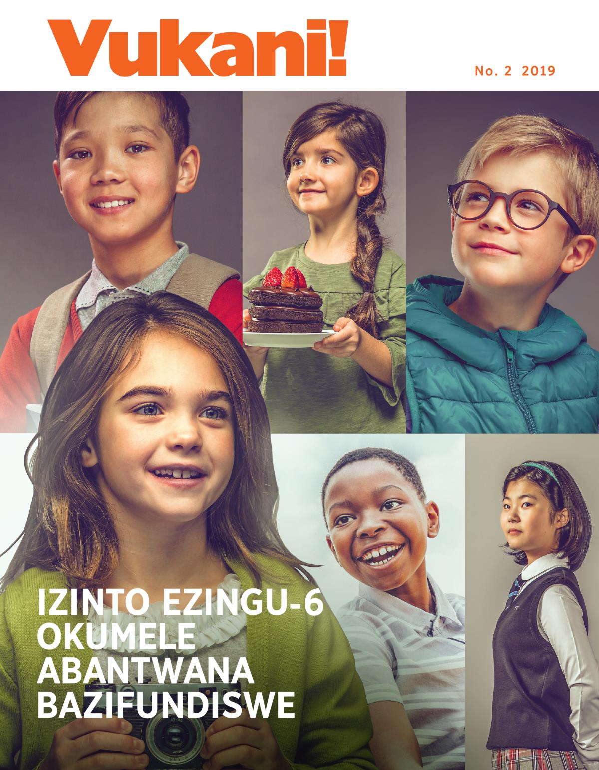 Vukani! No. 2 2019 | Izinto Ezingu-6 Okumele Abantwana Bazifundiswe