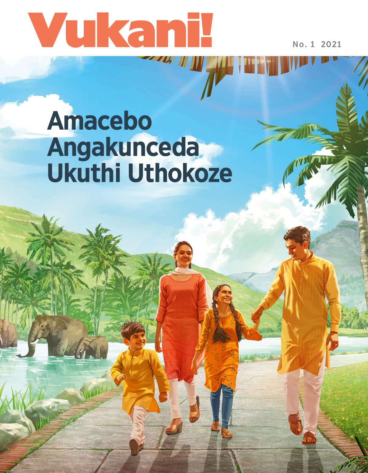 I-Vukani!, No. 1 2021 | Amacebo Angakunceda Ukuthi Uthokoze.