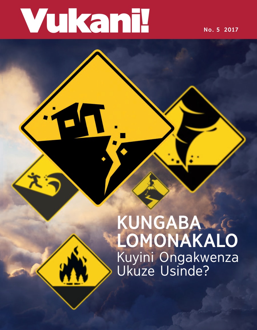 Vukani! No. 5 2017 | Kungaba Lomonakalo Kuyini Ongakwenza Ukuze Usinde?