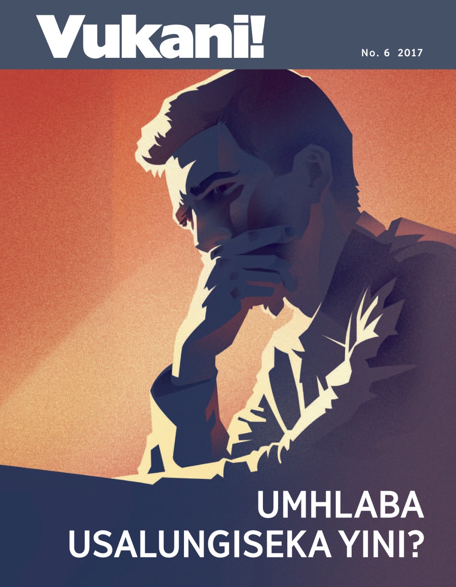 Vukani! No. 6 2017 | Umhlaba Usalungiseka Yini?