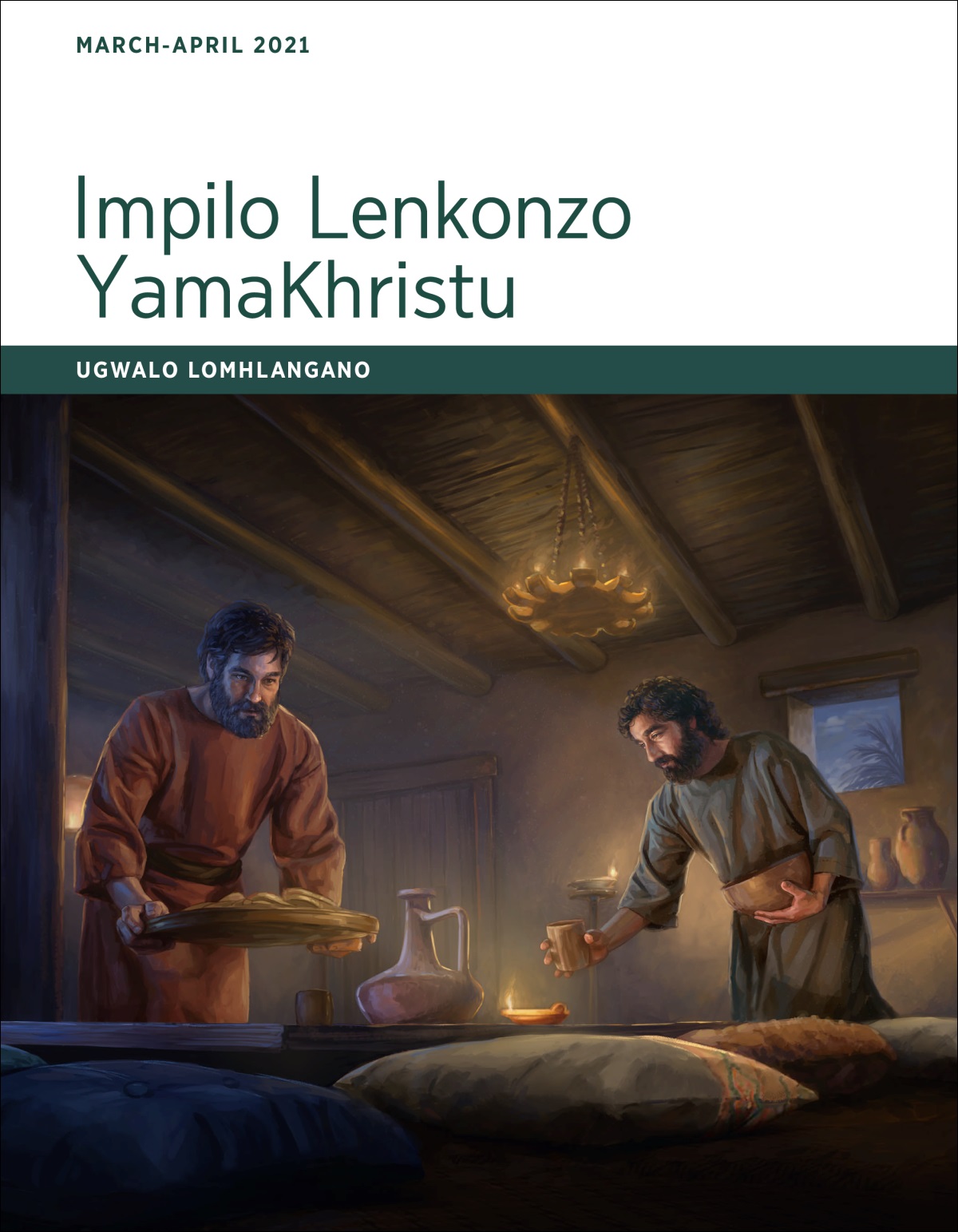 Impilo Lenkonzo YamaKhristu​—⁠UGwalo Lomhlangano, March-April 2021.