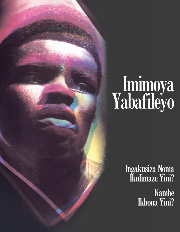 Imimoya Yabafileyo—Ingakusiza Noma Ikulimaze Yini? Kambe Ikhona Yini?