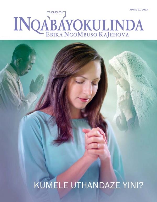 Cover of the Watchtower Magazine, April 2014—Should You Pray?