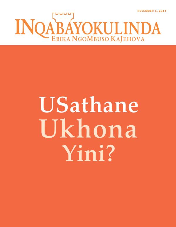 IMagazini iNqabayokulinda ka-November 2014 | USathane Ukhona Yini?