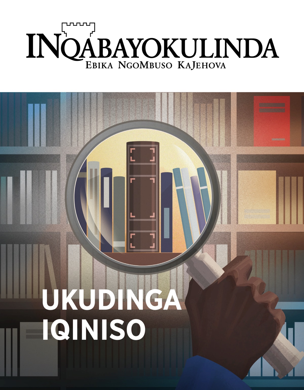 INqabayokulinda, No. 1, 2020 | Ukudinga Iqiniso