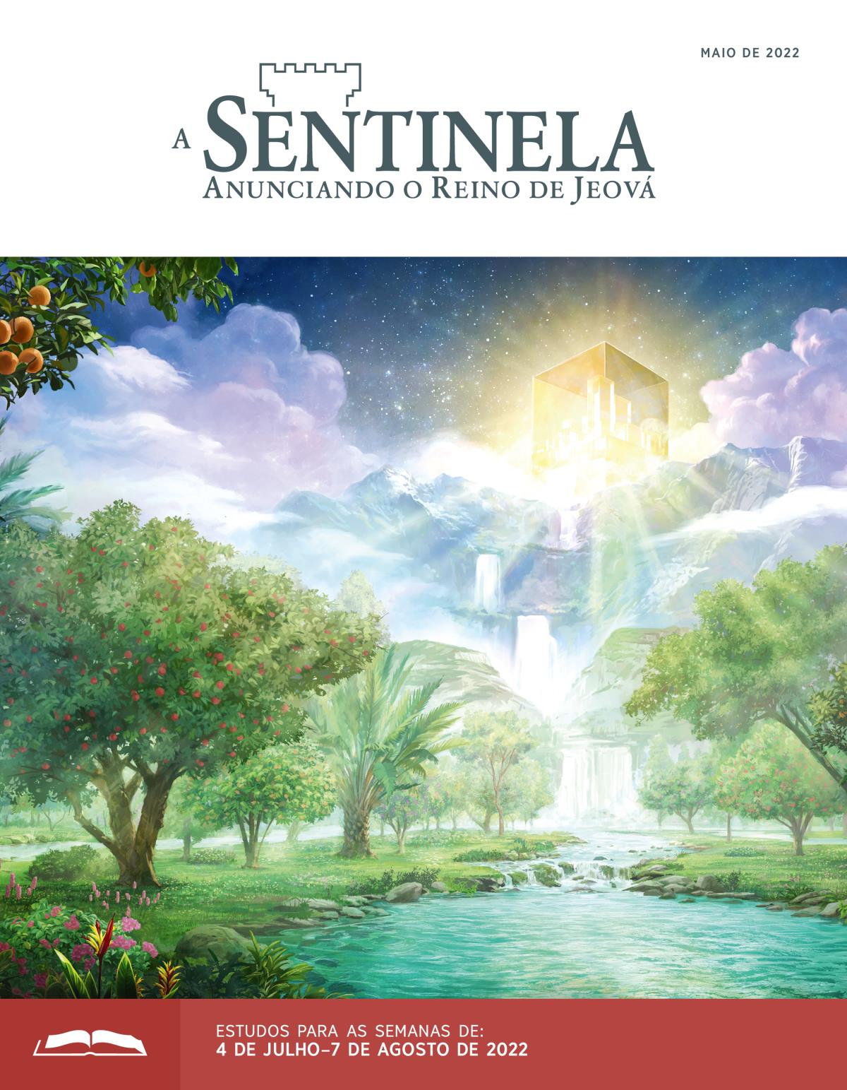 A Sentinela, Edição de Estudo, maio de 2022.
