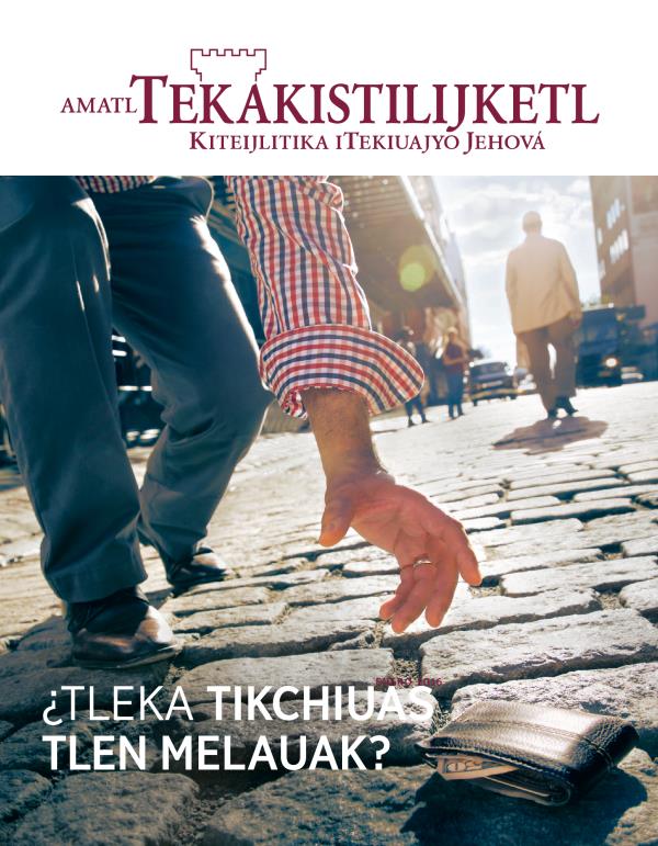 Revista Amatl Tekakistilijketl, Núm. 1 2016 | ¿Tleka tikchiuas tlen melauak?