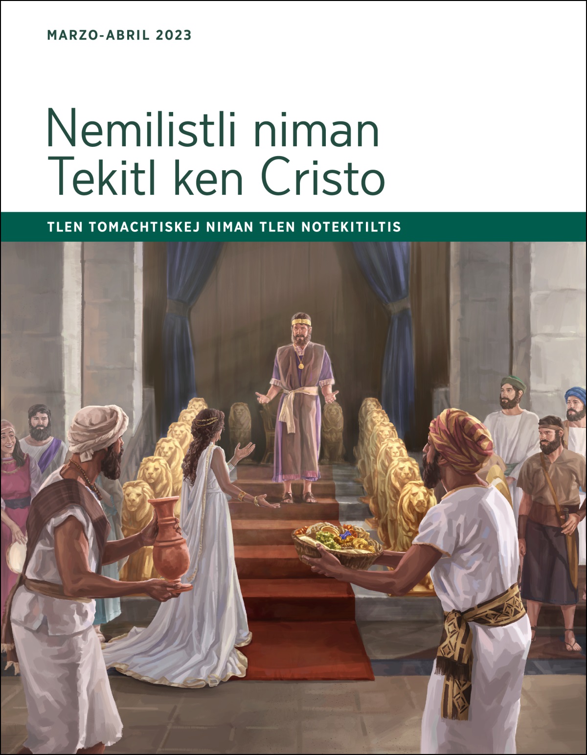 Nemilistli niman Tekitl ken Cristo. Tlen Tomachtiskej niman tlen Notekitiltis (marzo-abril 2023).