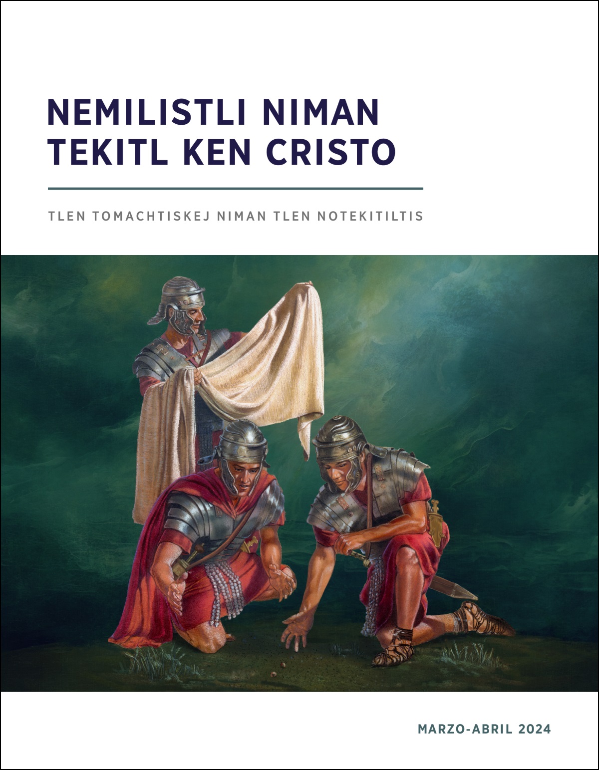 Se soldado kitstika itlaken Jesús. Omemej soldados notlatlantokej para kitaskej akinon kikuis itlaken Jesús.