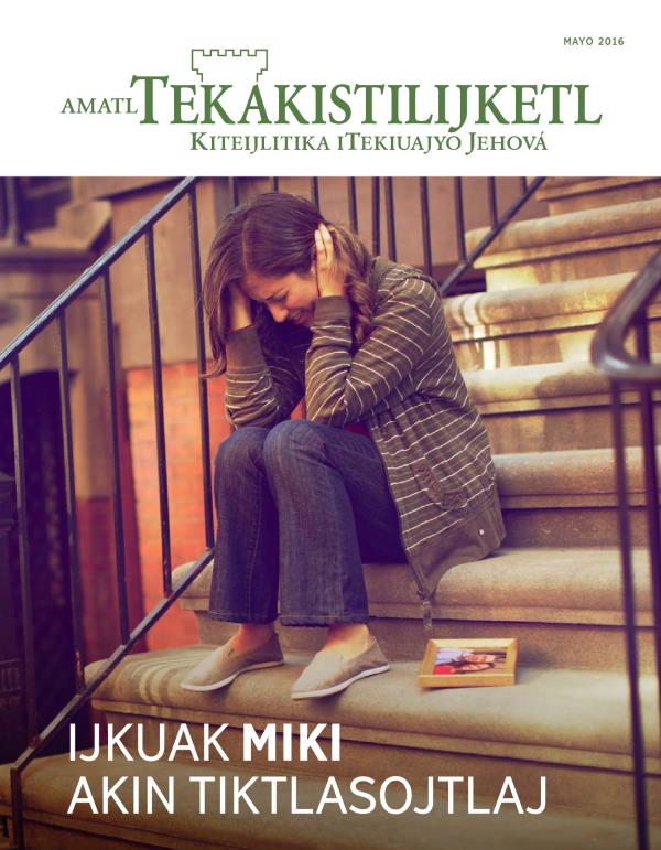 Amatl Tekakistilijketl, mayo 2016