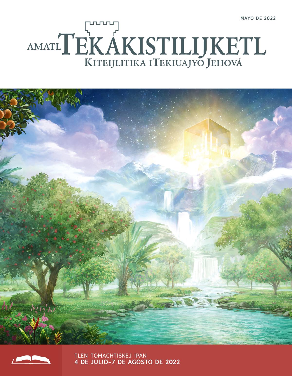 Amatl Tekakistilijketl (tlen tomachtiaj), mayo de 2022.